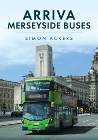 Arriva Merseyside Buses by Simon Ackers, 9781398121072