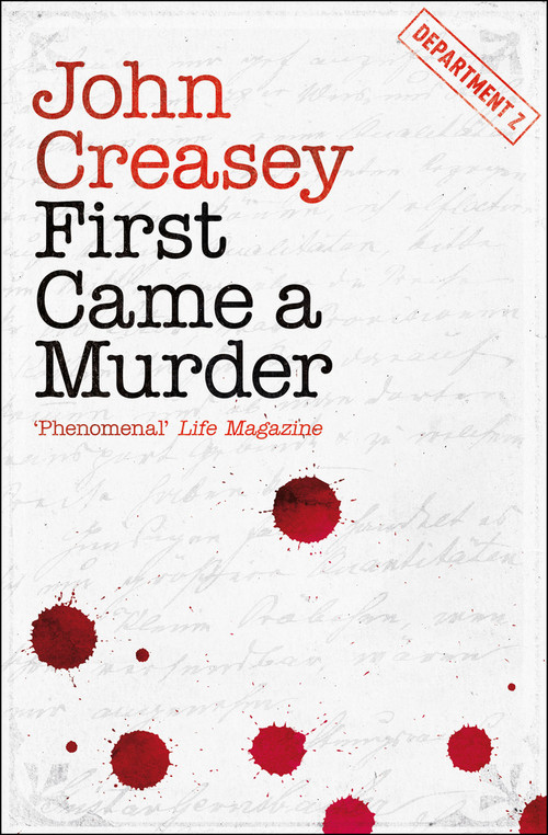 First Came a Murder by John Creasey, 9781504092142