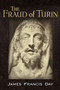 Fraud of Turin by James Francis Day, 9781634244756