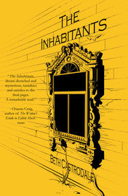 The Inhabitants by Beth Castrodale, 9781646034963