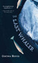 The Last Whaler by Cynthia Reeves, 9781646035083