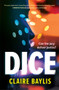 Dice - 9781761067242 by Claire Baylis, 9781761067242