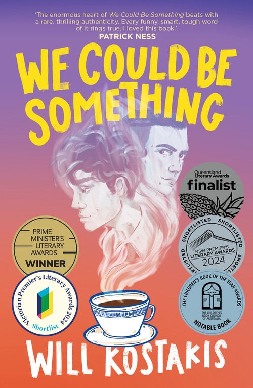 We Could Be Something by Will Kostakis, 9781761180170