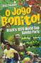 O Jogo Bonito! (Brazil's 1970 World Cup Samba Party) by Gary Thacker, 9781801506762