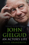 John Gielgud (An Actor's Life) by Gyles Brandreth, 9781803995540