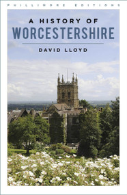 A History of Worcestershire by David Lloyd, 9781803995663