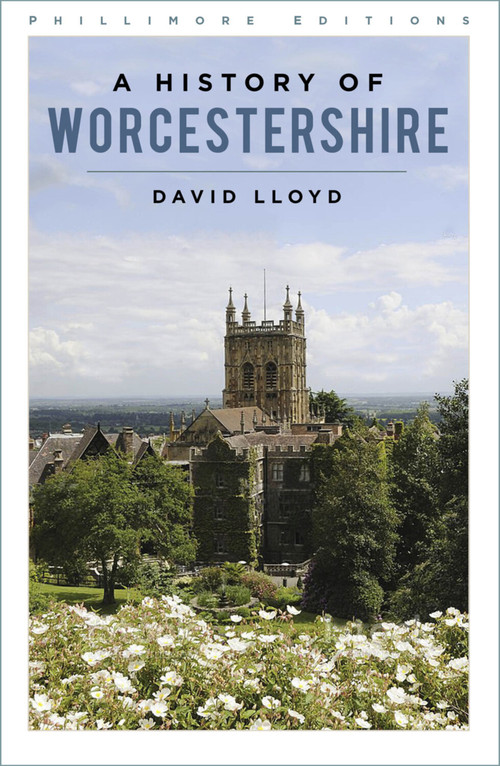 A History of Worcestershire by David Lloyd, 9781803995663