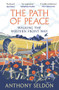 The Path of Peace (Walking the Western Front Way) by Anthony Seldon, 9781838957421