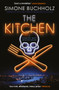The Kitchen by Simone Buchholz, Rachel Ward, 9781916788077