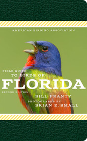 American Birding Association Field Guide to Birds of Florida - 9781935622802 by Bill Pranty, 9781935622802