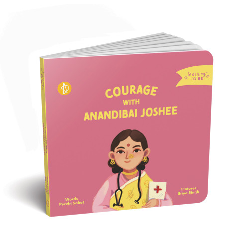 Courage with Anandibai Joshee by Pervin Saket, Sriya Singh, 9788195785162