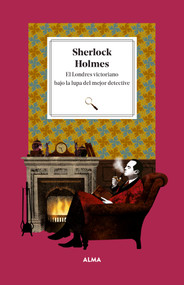 Sherlock Holmes (Spanish Edition) by Laura Manzanera, Jacobo Muñiz, 9788419599001