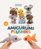 Amigurumi Plushies (Quick and Easy Crochet Projects with Chunky Yarn) by Theresa's Crochet Shop, 9789491643545