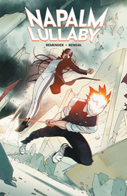 Napalm Lullaby by Rick Remender, Bengal, 9781534328600