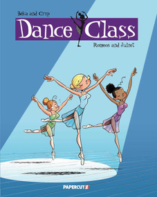 Dance Class Vol. 2 (Romeos and Juliet) by Beka, Crip, 9781545813966