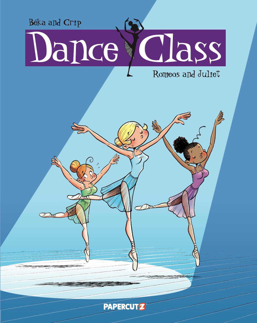 Dance Class Vol. 2 (Romeos and Juliet) by Beka, Crip, 9781545813966