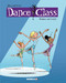 Dance Class Vol. 2 (Romeos and Juliet) by Beka, Crip, 9781545813966
