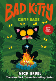 Bad Kitty Camp Daze (full-color edition) by Nick Bruel, Nick Bruel, 9781250782434