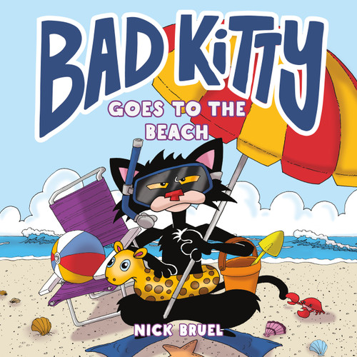 Bad Kitty Goes to the Beach by Nick Bruel, Nick Bruel, 9781250884800