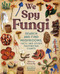 We Spy Fungi (Search and Find Mushrooms, Cacti, and Other Fascinating Plants) by Rebecca Donnelly, Francisco Fonseca, 9781250910202