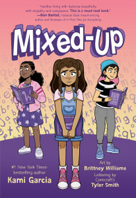 Mixed-Up - 9781250840882 by Kami Garcia, Brittney Williams, 9781250840882