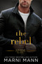 The Rebel by Marni Mann, 9781649377388