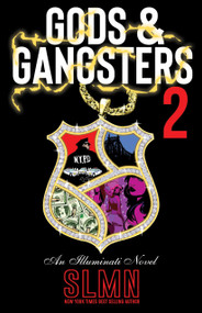 Gods & Gangsters 2 (Mystery Thriller Suspense Novel) by SLMN, 9780999639016