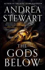 The Gods Below by Andrea Stewart, 9780316564892
