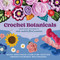 Crochet Botanicals by Kati Gálusz, 9780785844815