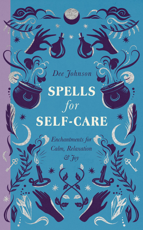 Spells for Self-Care by Dee Johnson, 9781529439014