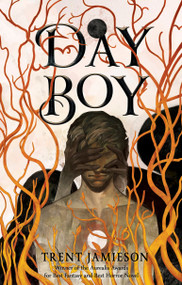 Day Boy by Trent Jamieson, 9781645660262