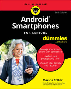 Android Smartphones For Seniors For Dummies - 9781394281572 by Marsha Collier, 9781394281572