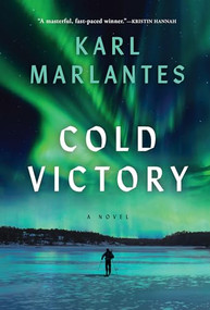 Cold Victory - 9780802163974 by Karl Marlantes, 9780802163974