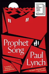 Prophet Song (A Novel (Booker Prize Winner)) - 9780802163523 by Paul Lynch, 9780802163523