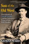 Son of the Old West - 9780802163660 by Nathan Ward, 9780802163660
