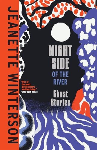 Night Side of the River - 9780802163608 by Jeanette Winterson, 9780802163608