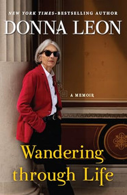 Wandering through Life (A Memoir) - 9780802163677 by Donna Leon, 9780802163677