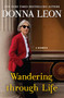 Wandering through Life (A Memoir) - 9780802163677 by Donna Leon, 9780802163677