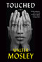 Touched - 9780802163752 by Walter Mosley, 9780802163752
