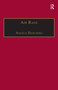 Air Rage (The Underestimated Safety Risk) by Angela Dahlberg, 9781138256736