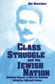 Class Struggle and the Jewish Nation by Ber Borochov, 9781138508194