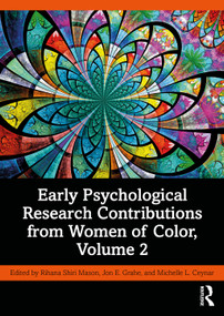 Early Psychological Research Contributions from Women of Color, Volume 2 by Rihana Shiri Mason, Jon E. Grahe, Michelle L. Ceynar, 9781032375441