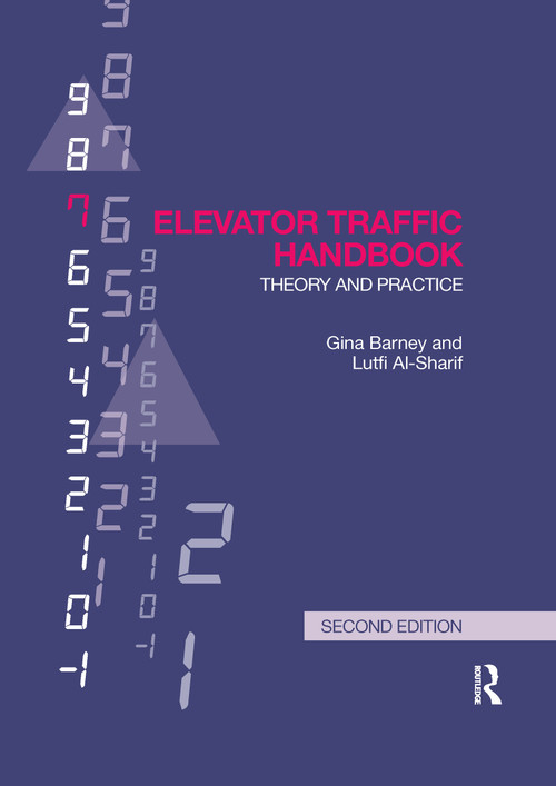 Elevator Traffic Handbook (Theory and Practice) - 9781032179650 by Gina Barney, Lutfi Al-Sharif, 9781032179650