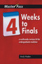 Four Weeks to Finals (A Multimedia Revision Kit for Undergraduate Medicine) by Andy Haden, David Wall, 9781846193255