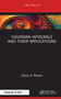 Gaussian Integrals and their Applications by Oscar A. Nieves, 9781032816173