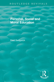 Personal, Social and Moral Education - 9780367458195 by Fred Sedgwick, 9780367458195
