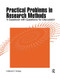 Practical Problems in Research Methods (A Casebook with Questions for Discussion) by Estabrook Verdugo, 9781884585111