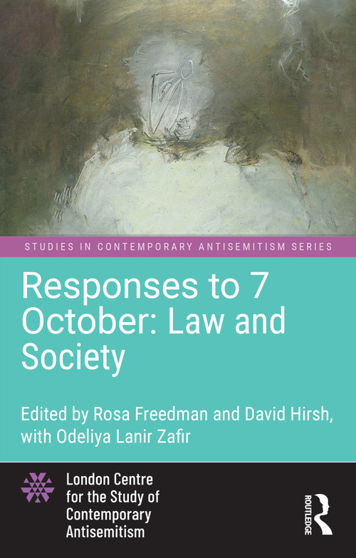 Responses to 7 October: Law and Society by Rosa Freedman, David Hirsh, 9781032804781
