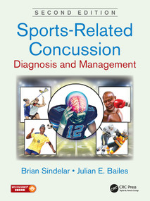 Sports-Related Concussion (Diagnosis and Management, Second Edition) by Brian Sindelar, Julian E. Bailes, 9781498764575