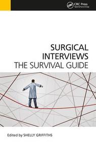 Surgical Interviews (The Survival Guide) by Shelly Griffiths, 9781909368927